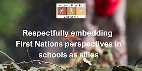 Image principale de Education Webinar: Respectfully embedding First Nations perspectives