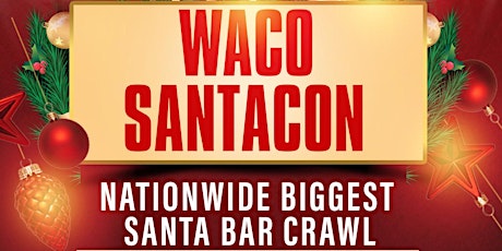 Waco SantaCon 2023