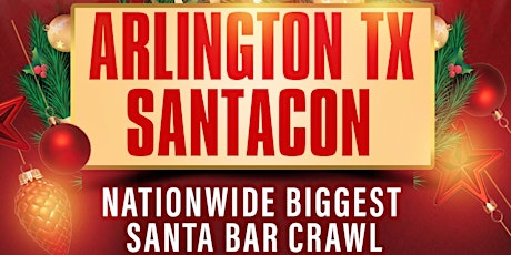 Arlington Texas  SantaCon 2023