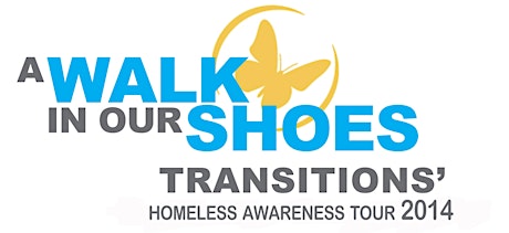 A Walk in Our Shoes 2014 - Transitions' Homeless Awareness Tour primary image