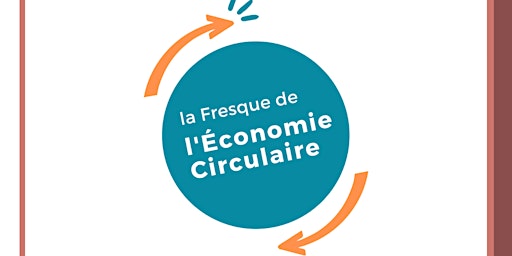 Imagem principal do evento La fresque de l’économie circulaire