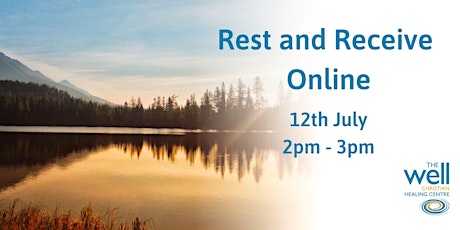 Rest & Receive Online - Wednesday 12th July