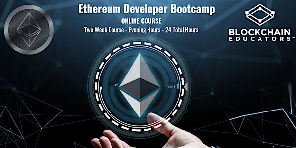 Virtual (Online) - Ethereum Developer Bootcamp Course