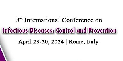 Imagem principal de 8th International Conference on Infectious Diseases: Control and Preventio