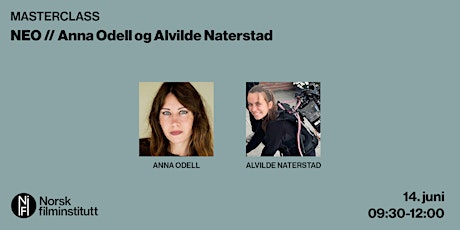 NEO // Masterclass med Anna Odell og Alvilde Naterstad primary image