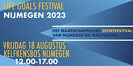 Primaire afbeelding van Life Goals Festival Nijmegen 2023
