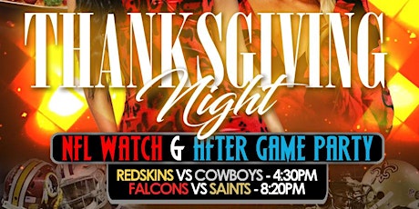 Thanksgiving Night NFL Watch & After Game Party primary image