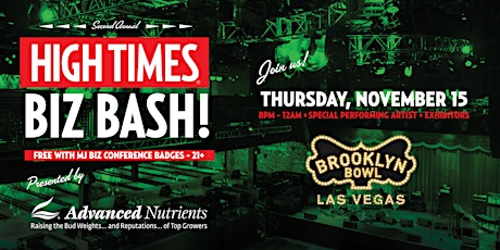 High Times Biz Bash 2018 presented with Advanced Nutrients primary image