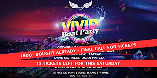 Boat Party | Lucky Presents - VIVID Lights Festival - THIS SATURDAY