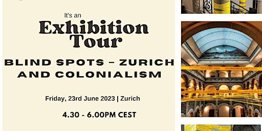 Image principale de Blind Spots – Zurich and Colonialism
