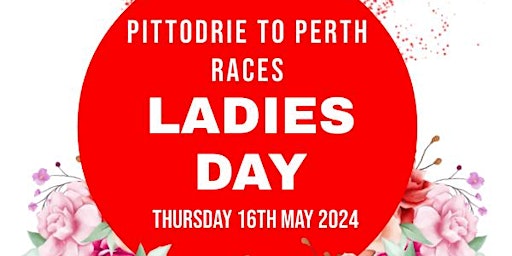 Imagem principal do evento Pittodrie to Perth Races - Ladies Day 2024