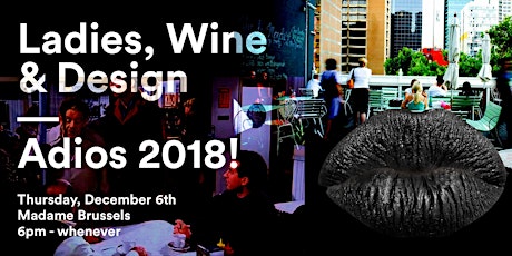 Ladies, Wine & Design - End Of Year Drinks primary image