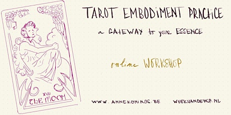 Tarot Embodiment Practice - a gateway to your Essence