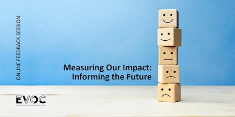 Measuring Our Impact – Informing the Future