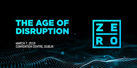 Zero Day Con - The Age of Disruption primary image