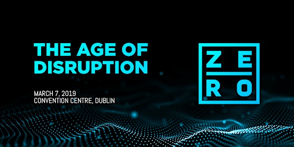 Zero Day Con - The Age of Disruption