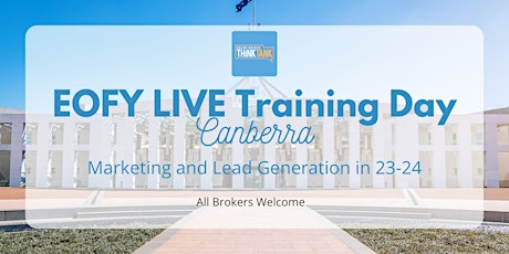 Image principale de EOFY Event - Marketing and Lead Generation in 23-24 (Canberra)