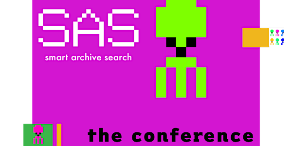 SAS - SMART ARCHIVE SEARCH CONFERENCE