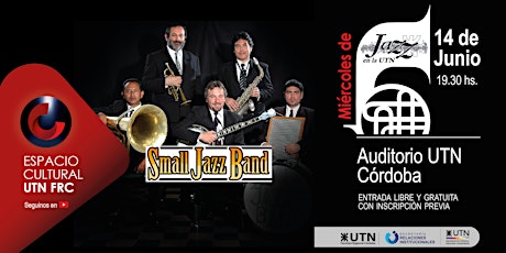 Small Jazz Band  en Espacio Cultural UTN FRC