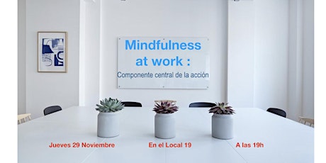 Imagen principal de Mindfulness at work : componente central de la acción