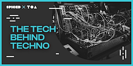 The Tech Behind Techno