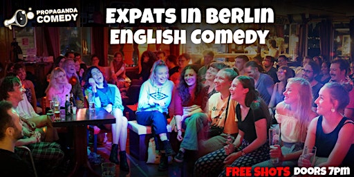 Imagen principal de EXPATS in BERLIN Special  - English Comedy SHOW (+FREE Shots)