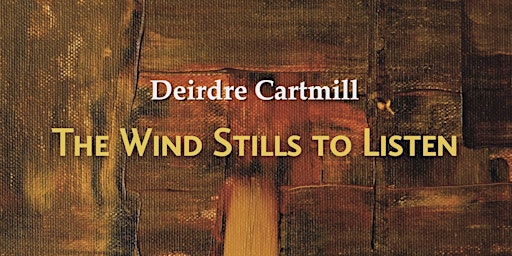 Book Launch – The Wind Stills to Listen primary image