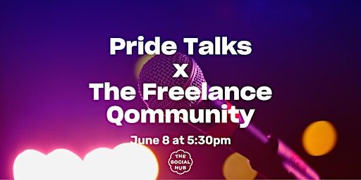 Pride Talks x The Freelance Qommunity primary image