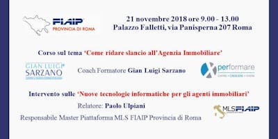 CORSO GRATUITO FIAIP ROMA - 21 NOVEMBRE 2018 - "COME RIDARE SLANCIO ALL'AGENZIA IMMOBILIARE" CORSO GRATUITO FIAIP ROMA - 21 NOVEMBRE 2018 - "COME RIDARE SLANCIO ALL'AGENZIA IMMOBILIARE"