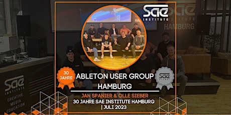 30 Jahre SAE Hamburg: 150stes Event der Ableton User Group | Campus Hamburg
