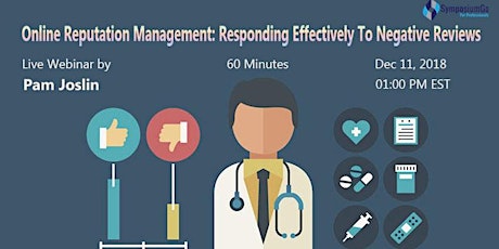Online Reputation Management: Responding Effectively To Negative Reviews primary image