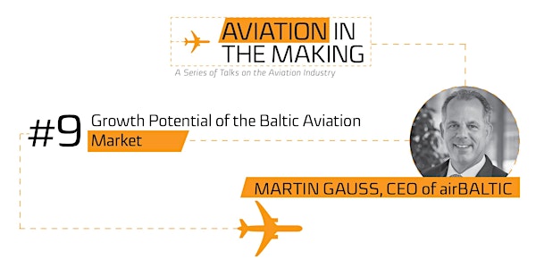 Martin Gauss: Growth Potential of the Baltic Aviation Market