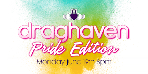 Draghaven - Pride Month Edition - 19+ EVENT primary image