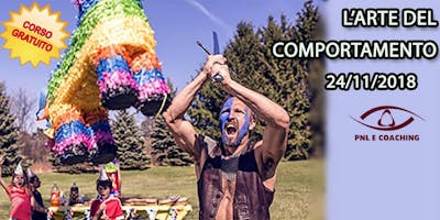 L'arte del Comportamento - evento gratuito L'arte del Comportamento - evento gratuito