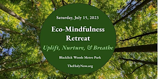 Eco-Mindfulness Retreat - Uplift, Nurture, & Breathe primary image