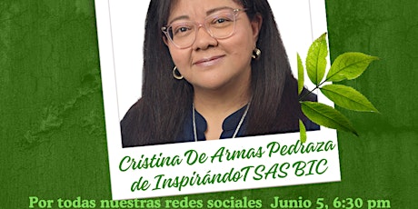Cristina De Armas de InspirandoT SAS BIC, en Conversando con Cámara Verde.
