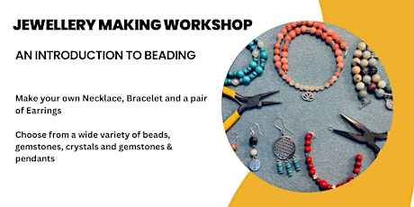 Make It & Take It -  Jewellery Making Workshop With Coffee & Cupcakes primary image