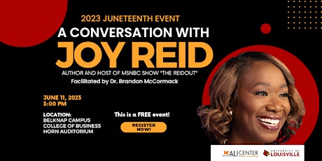 University of Louisville Juneteenth Event: A Conversation with Joy Reid