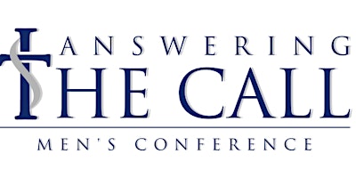 Image principale de Answering the Call Men's Conference 2024