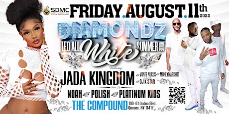 JADA KINGDOM LIVE AT DIAMONDZ ALL WHITE SUMMER EDI