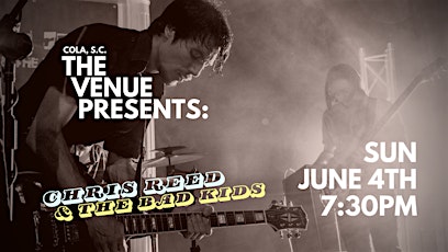 The Venue Summer Series Presents: Chris Reed and The Bad Kids