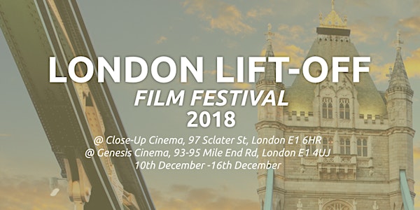 London Lift-Off Film Festival 2018
