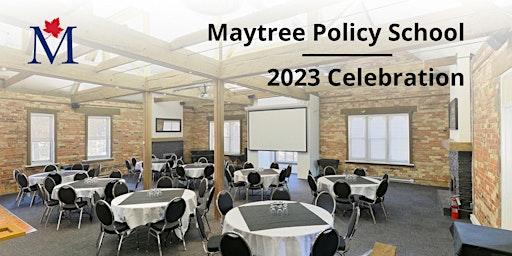 Maytree Policy School - 2023 Celebration primary image
