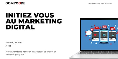 Hauptbild für Formation gratuite : Initiez vous au marketing digital - GOMYCODE Maroc