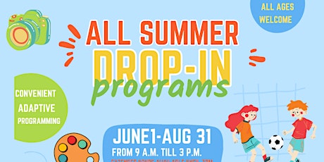 Summer Drop-in programs at Sunflower Developmental Services