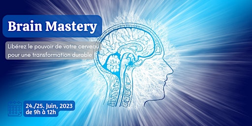 Image principale de Brain Mastery: Libérez votre pouvoir pour une transformation durable