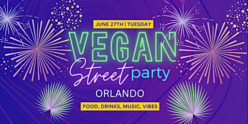 Imagem principal de Vegan Street Party - Orlando