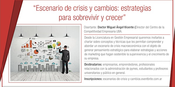 Escenario de crisis y cambios: estrategias para sobrevivir y crecer.