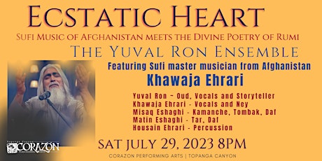 Ecstatic Heart  Sufi Music of Afghanistan meets Rumi | Yuval Ron Ensemble