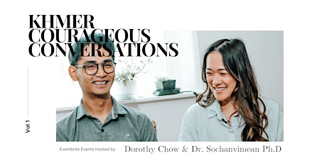 Khmer Courageous Conversation: Power of Reconnecting w/ your Khmer Identity